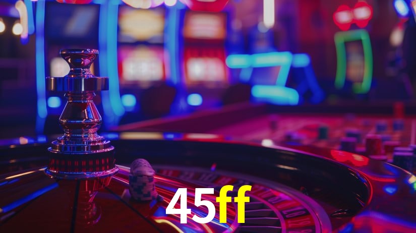 45ff bet